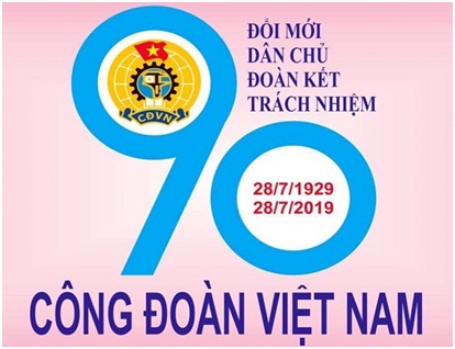 Hướng dẫn và Đề cương tuyên truyền kỷ niệm 90 năm ngày thành lập Công đoàn Việt Nam