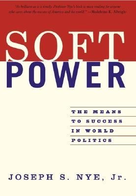 Cuốn: Sức mạnh mềm: các phương tiện để thành công trong nền chính trị thế giới của tác giả Joseph Nye. Ảnh minh họa
